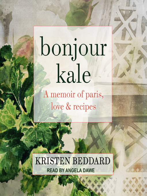 Title details for Bonjour Kale by Kristen Beddard - Available